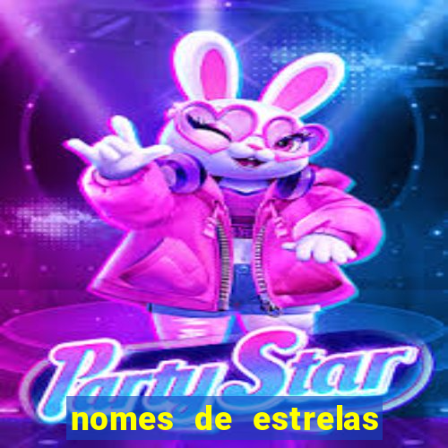 nomes de estrelas mais bonitos